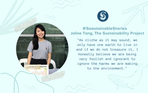 #SeastainableStories - Joline Tang, The Sustainability Project